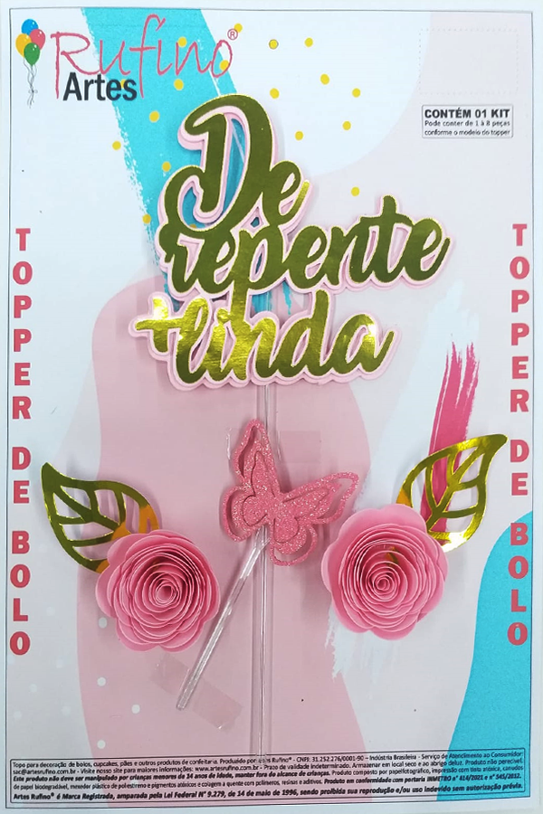 Kit Topo De Bolo Feminino Derepente + Linda E Flores