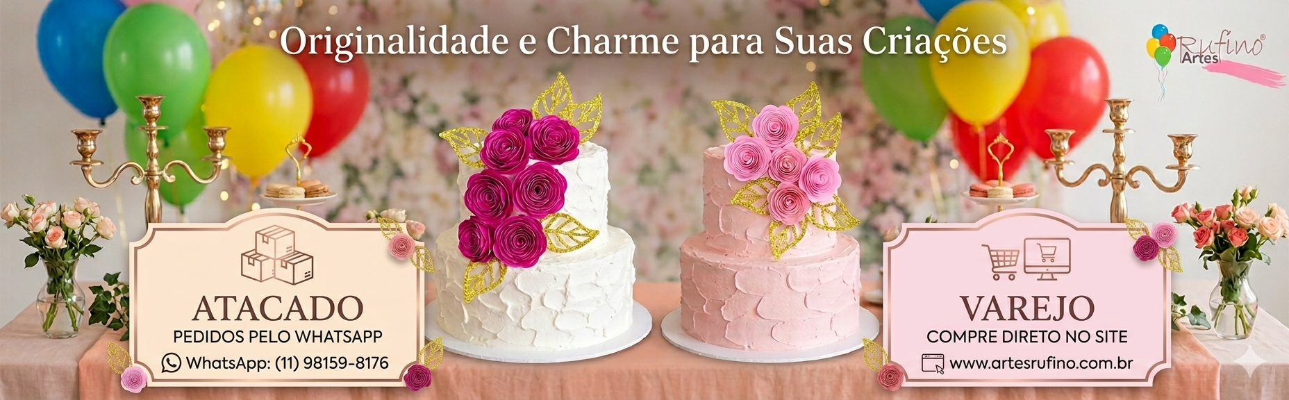 Charme na sua festa - Artes Rufino®
